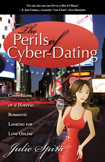 The Perils of Cyber-Dating The Perils of Cyber-Dating