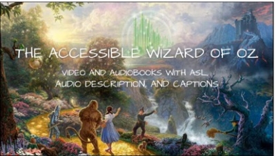 Making “The Wonderful Wizard of Oz” Accessible to All Children