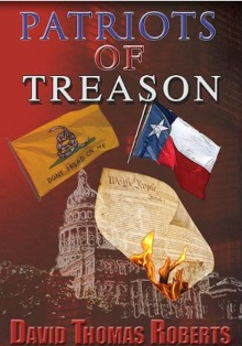 David Thomas Roberts:  Author, Political Activist,  Texas Patriot