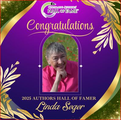 Movie Script Secret Sauce Linda Seger to be Inducted  into the Colorado Author’s Hall of Fame in September