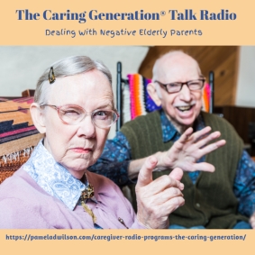 Dealing With Negative Elderly Parents