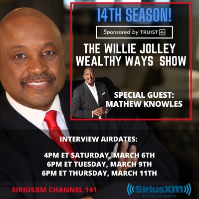 Mathew Knowles on The Willie Jolley Wealthy Ways Show