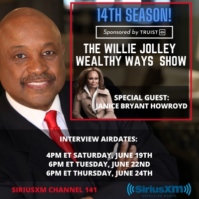 Janice Bryant Howroyd on The Willie Jolley Wealthy Ways Show
