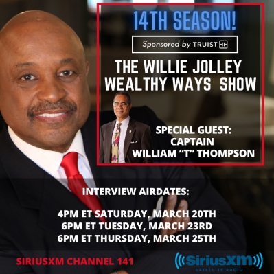 Captain William T. Thompson on The Willie Jolley Wealthy Ways Show