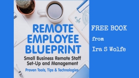 Global Future of Work Thought Leader Offers Free Remote Employee Blueprint