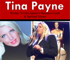 Tina Payne, Ultra Intuitive Business Coach, Life Coach, Spiritual Master & Healer