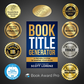 Book Publicist Scott Lorenz’s ‘Book Title Generator’ Racks Up 9th Award