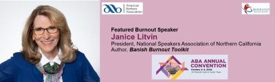 Janice Litvin Burnout Speaker to present at ABA Conference
