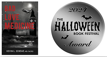 Bad Love Medicine by Kevin Schewe Wins FIRST PLACE in the Halloween Book Festival in TIME TRAVEL