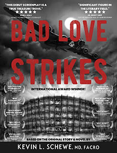 Kevin Schewe’s Bad Love Strikes Wins GRAND PRIZE for Best TV Script at Marina Del Rey Film Festival!