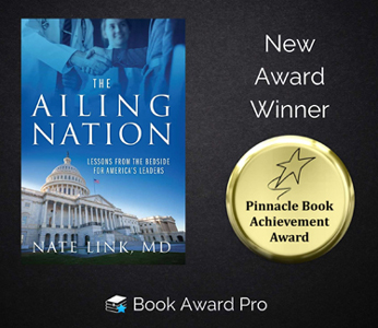 ‘Ailing Nation,’ by Dr. Nate Link, Garners Pinnacle Book Achievement Award