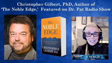 “Trust is the Foundation of Our Personal Freedom,” says Christopher Gilbert, PhD