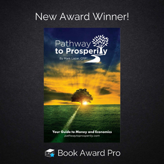 Mark Lazar’s Book ‘Pathway to Prosperity: Your Guide to Money & Economics a Winner at New York Book Festival