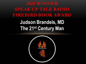 ‘The 21st Century Man’ by Judson Brandeis, MD, Wins Firebird Book Award in Men’s Health Category
