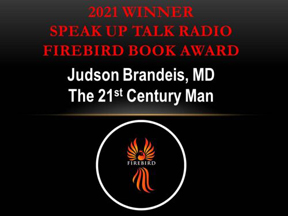 ‘The 21st Century Man’ by Judson Brandeis, MD, Wins Firebird Book Award in Men’s Health Category
