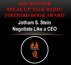 ‘Negotiate Like a CEO’ by Jotham  S. Stein Wins in ‘Career’ Category  at Firebird Book Awards