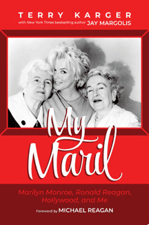 “Terry Karger is the one living person who intimately knew Marilyn Monroe and Ronald Reagan.”