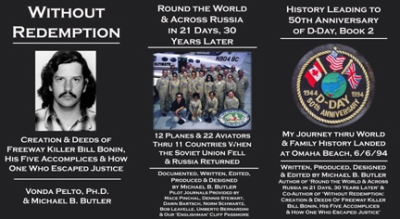 Author Pens 3 Books in 7 Years—Serial Killer Bio, World Flight Over Russia 1992 & 50th Anniversary D-Day WW2 History Book