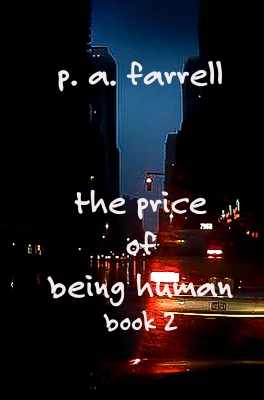 The Price of Being Human, Book 2