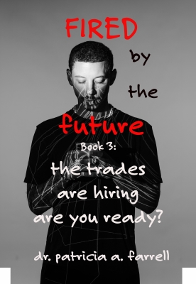 Fired by the Future: Book 3