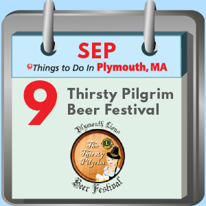 Plymouth MA Things to Do: Thirsty Pilgrim Beer Festival