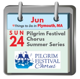 Pilgrim Festival Chorus Summer Series