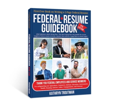 New "Federal Resume Guidebook," 8th Edition - 1st-Ever Guide to Writing the 2-Page Federal Resume