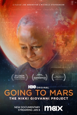 Going to Mars Movie- The Nikki Giovanni Project 2023