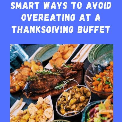 FREE Tip Sheets to Help You Eat Strategically on Thanksgiving Day