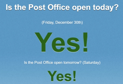 Website Answers Question: Is the Post Office Open Today?