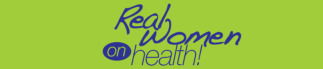 Real Women on Health!