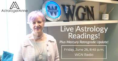 Get the latest on Mercury retrograde plus a chance for a live reading on air when Astrologer Anne returns to WGN Radio June 26.