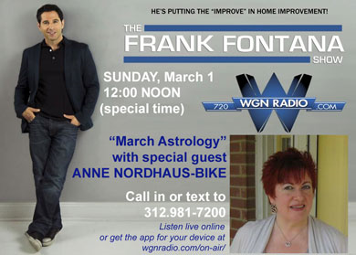 Astrologer Anne Nordhaus-Bike returns to WGN Radio this Sunday, 3/1, for a special March update with Frank Fontana.