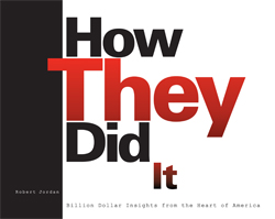 How They Did It: Billion Dollar Insights from the Heart of America