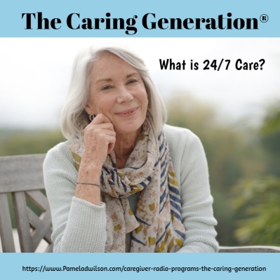 What Is 24 7 Care?