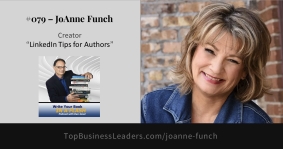 JoAnne Funch, LinkedIn Expert, Shares Tips on “Write Your Book in a Flash with Dan Janal," Podcast