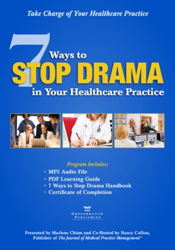 Stop Drama in Your Healthcare Practice by Marlene Chism