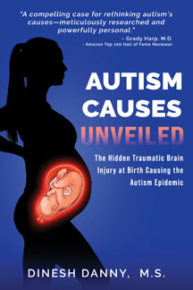 The Missing Link Between Autism and Brain Injury: Author Dinesh Danny Reveals All in New Book
