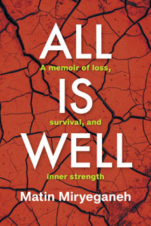 The Resilience of Matin Miryeganeh: A New Memoir on Family, Culture, Academics, & Mental Health