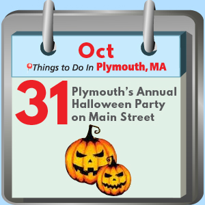 Plymouth MA Things to Do: Halloween in America’s Hometown