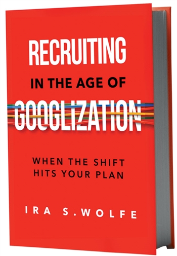 Recruiting in the Age of Googlization