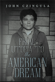 John Czingula, Author of 'From Utopia to the American Dream'