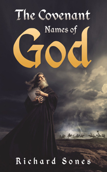 Richard Sones--Author of 'The Covenant Names of God'