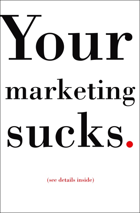 Mark Stevens -- Your Marketing Sucks