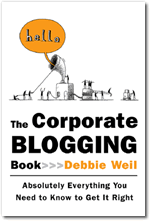 Debbie Weil -- Corporate Blogging Expert